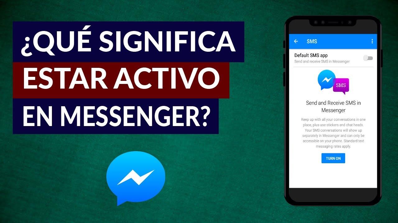 Señales nativas de actividad en Messenger