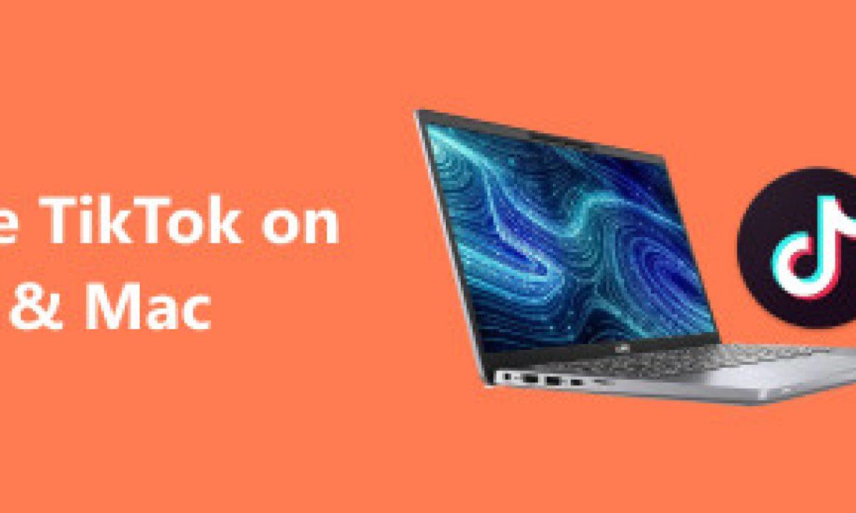 Cómo usar TikTok desde tu PC: Guía completa para Windows y Mac
