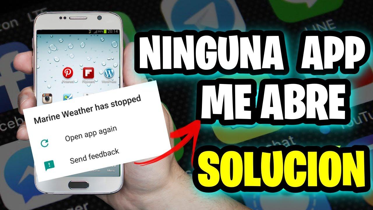 No se abren las aplicaciones en Android: causas y todas las soluciones