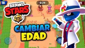 como cambiar la edad en Brawl Stars