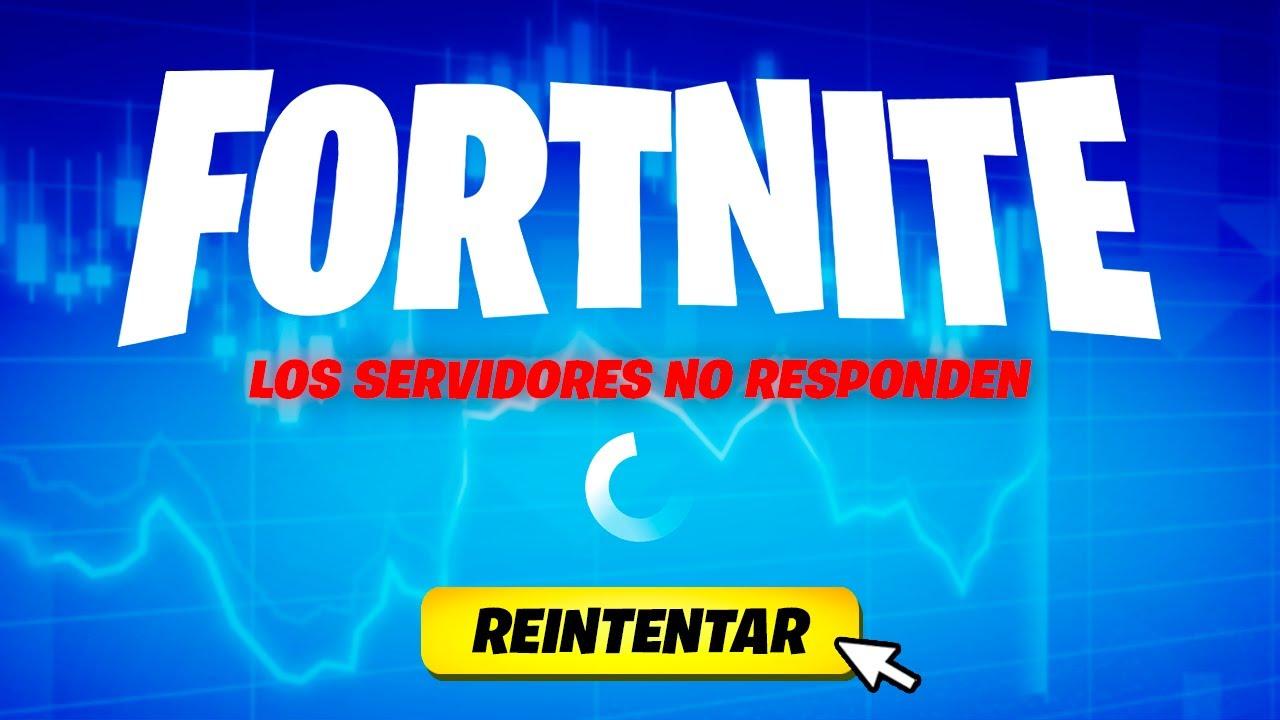mensaje servidores de fortnite no responden